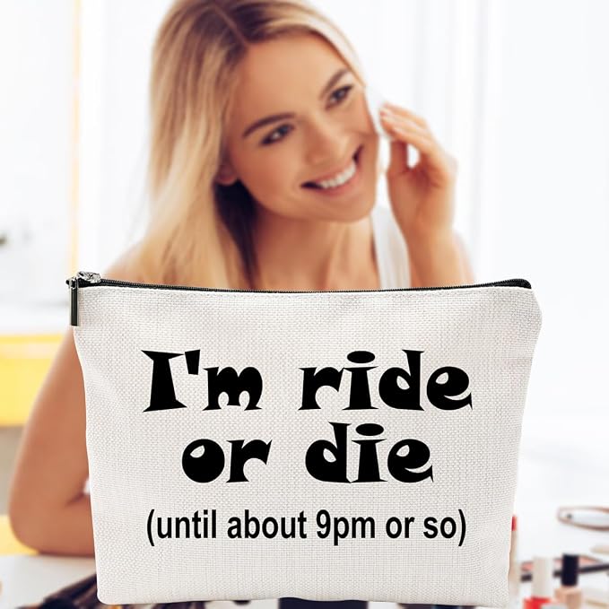 ZUYUROU Funny Introvert Makeup Bag I'm Ride or Die Until 9pm Or So Canvas Cosmetic Pouch Travel Toiletry Organizer for Women Closest Friend Birthday Girls Weekend Gift, Double Sided - Image 4