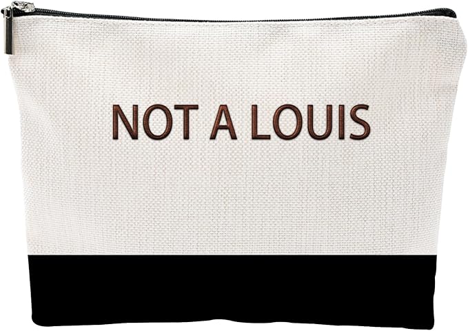 ZUYUROU Funny Makeup Bag for Women - NOT A LOUIS Sarcastic Quote Pouch - Trendy Two-Tone Canvas Cosmetic Organizer - Humorous Gag Gift for Best Friend, Travel, and Daily Use by ZUYUROU