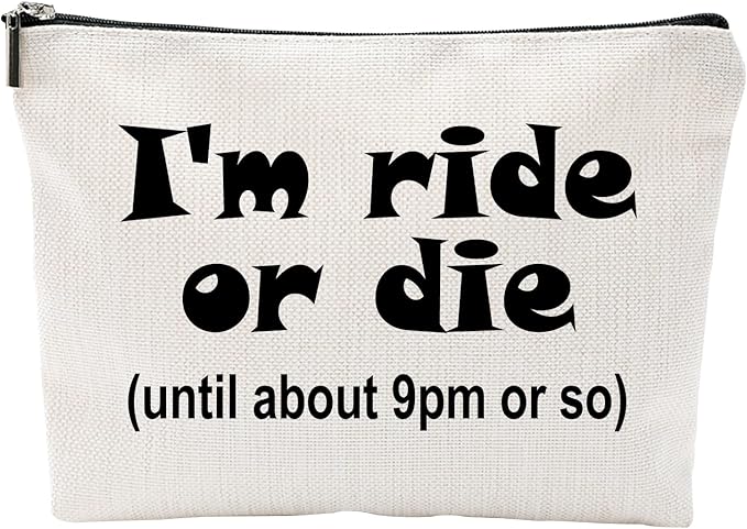 ZUYUROU Funny Introvert Makeup Bag I'm Ride or Die Until 9pm Or So Canvas Cosmetic Pouch Travel Toiletry Organizer for Women Closest Friend Birthday Girls Weekend Gift, Double Sided by ZUYUROU