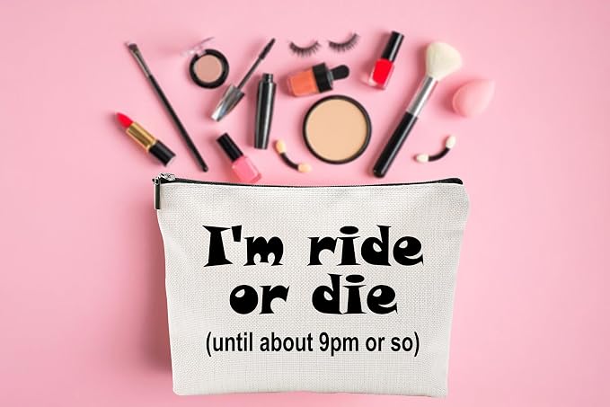 ZUYUROU Funny Introvert Makeup Bag I'm Ride or Die Until 9pm Or So Canvas Cosmetic Pouch Travel Toiletry Organizer for Women Closest Friend Birthday Girls Weekend Gift, Double Sided - Image 6